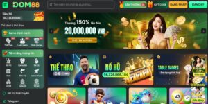 Dom88 là gì? Tổng quan thương hiệu nhà cái Dom88 